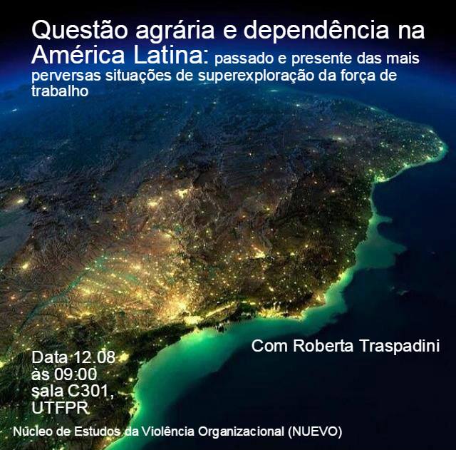 Palestra Questão Agrária e Dependência na América Latina