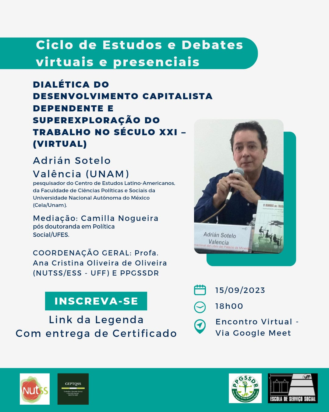 Mesa online inaugural com Adrián Sotelo “DIALÉTICA DO DESENVOLVIMENT O CAPITALISTA DEPENDENTE e SUPEREXPLORAÇÃO DOTRABALHO NO SÉCULO  XXI”